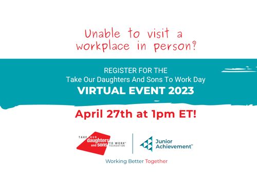Take Our Daughters And Sons To Work Day Virtual Event